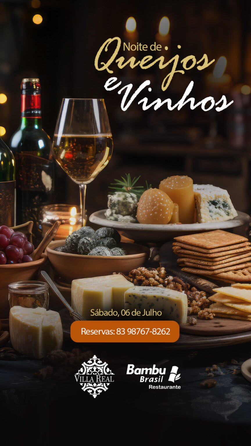 Noite de Queijos e Vinhos em Areia - Um brinde à gastronomia no ...
